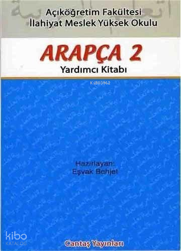 Açıköğretim Fakültesi Arapça 2 Yardımcı Kitabı - 1