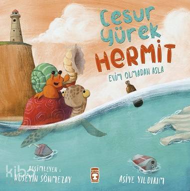 Adı Cesur Yürek Hermit - Evim Olmadan Asla - Timaş Çocuk (1)