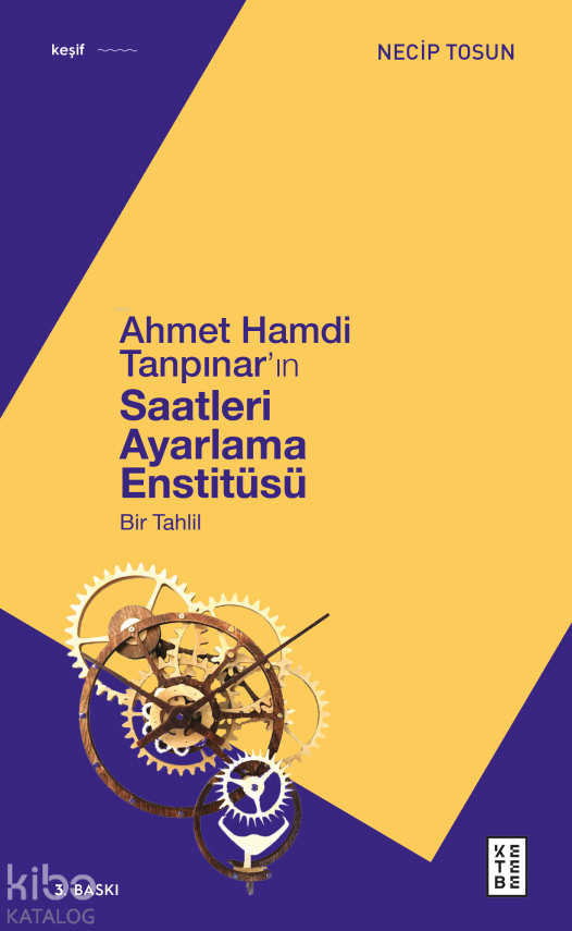 Ahmet Hamdi Tanpınarın Saatleri Ayarlama Enstitüsü - 2