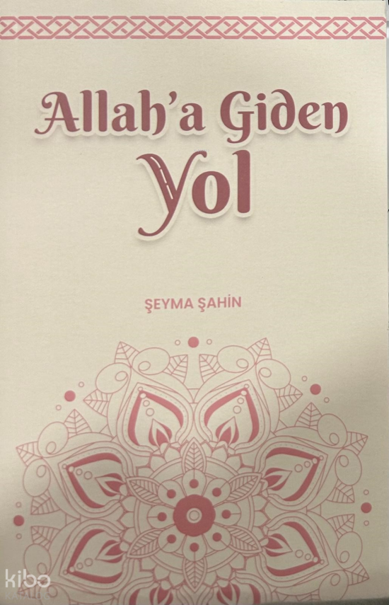 Allah’a Giden Yol - 2