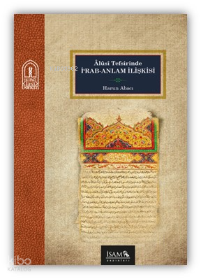 Alusi Tefsirinde İrab Anlam İlişkisi - 3