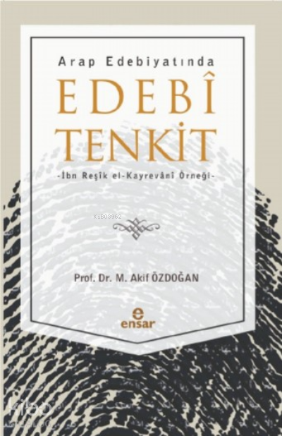 Arap Edebiyatında Edebi Tenkit - 2
