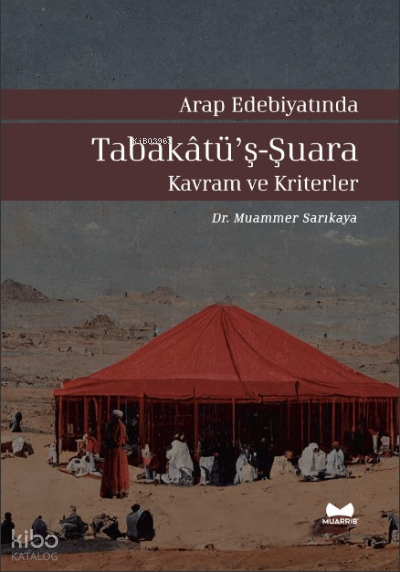 Arap Edebiyatında Tabakatüş-Şuara Kavram ve Kriterler - 2