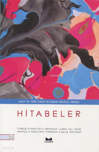 Arap ve Türk Edebiyatından Hitabeler - 2