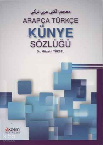 Arapça Türkçe Künye Sözlüğü - 2