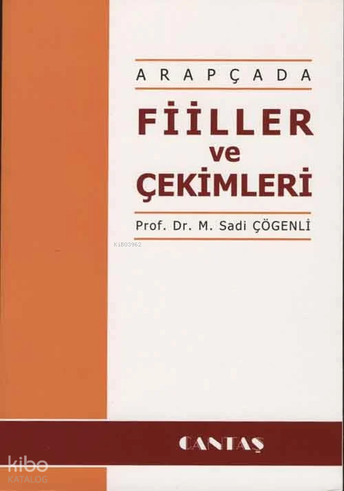 Arapçada Fiiller ve Çekimleri - 2