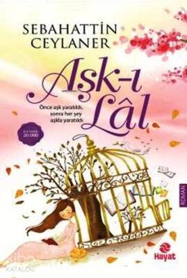 Aşk-ı Lâl - 2