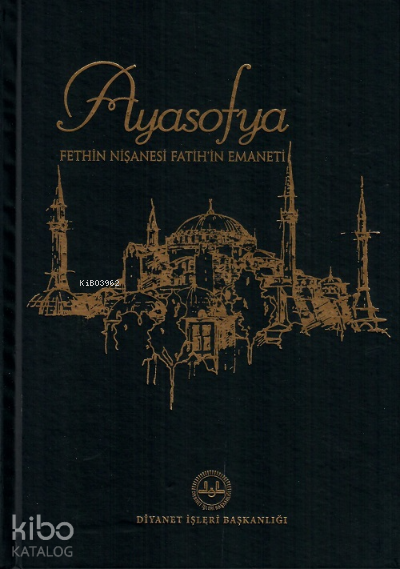 Ayasofya Fethin Nişanesi Fatihin Emaneti - 2