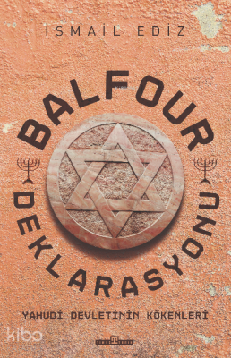 Balfour Deklerasyonu - Timaş Tarih