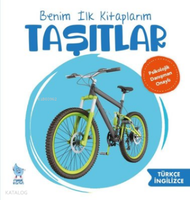Benim İlk Kitaplarım Taşıtlar - Minik Damla Yayınevi