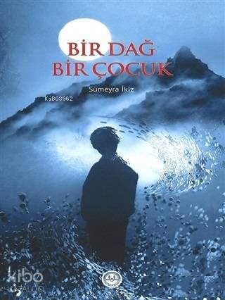 Bir Dağ Bir Çocuk - 2