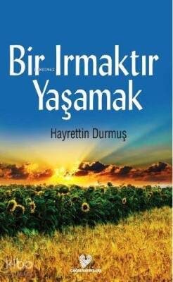 Bir Irmaktır Yaşamak - 2