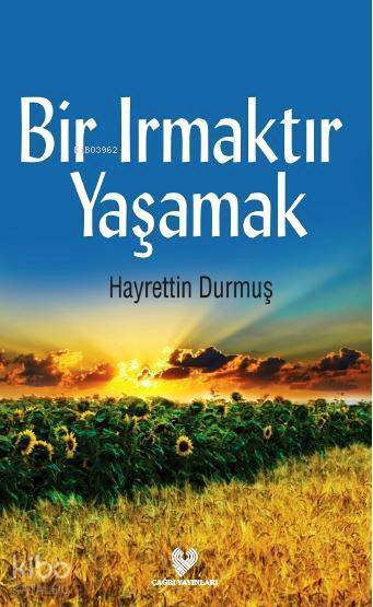 Bir Irmaktır Yaşamak - 2