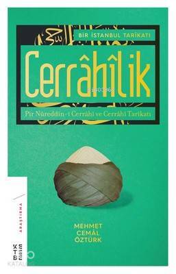 Bir İstanbul Tarikatı-Cerrahilik - 1