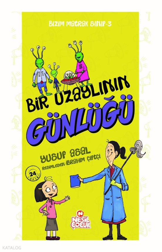 Bir Uzaylının Günlüğü Bizim Matrak Sınıf Serisi 3 - 1