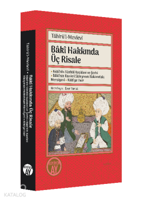 Bâkî Hakkında Üç RisaleTâhirü’l-Mevlevî - 2