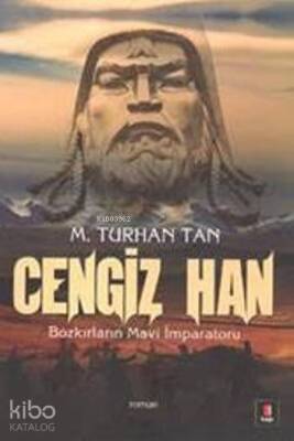 Cengiz Han Bozkırların Mavi İmparatoru - 2