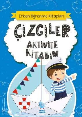 Çizgiler Aktivite Kitabım - Minik Damla Yayınevi