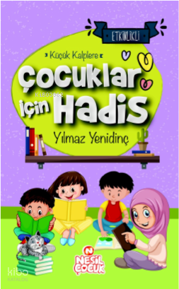 Çocuklar İçin HadisKüçük Kalplere - 2