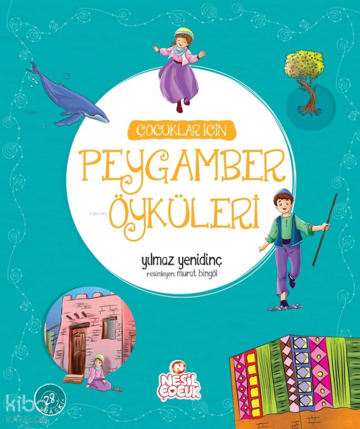 Çocuklar İçin Peygamber Öyküleri - 2
