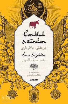 Çocukluk Hatıraları (Osmanlıca-Türkçe) - 2