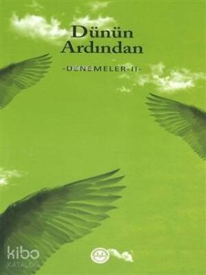 Dünün Ardından - Denemeler 2 - 2