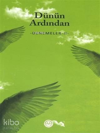 Dünün Ardından - Denemeler 2 - 2