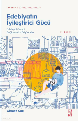 Edebiyatın İyileştirici Gücü Edebiyat - Terapi Bağlamında Düşünceler - 2