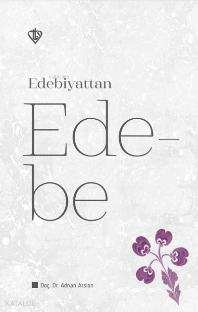 Edebiyattan Ede-be - 2