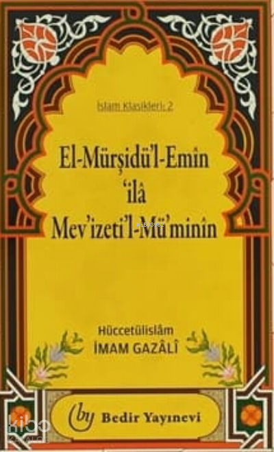 El-Mürşidül Emin ila Mevizetil- Müminin - 2