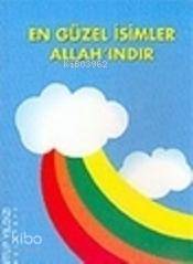 En Güzel İsimler Allahındır - 2