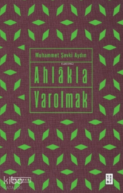 Eser Adı Ahlâkla Varolmak - 1