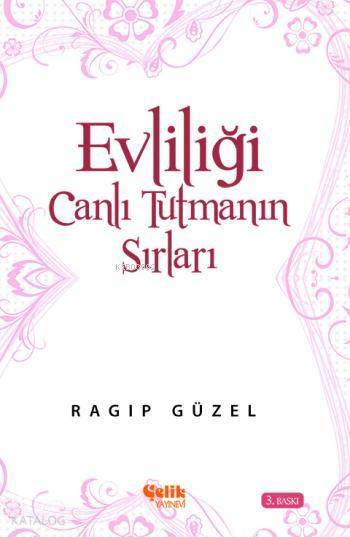Evliliği Canlı Tutmanın Sırları - 2