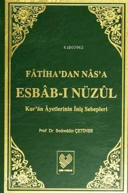 Fâtihadan Nâsa Esbâb-ı Nüzûl Kurân Âyetlerinin İniş Sebepleri (büyük boy iki cilt, ithal kâğıt, ciltli) - 2