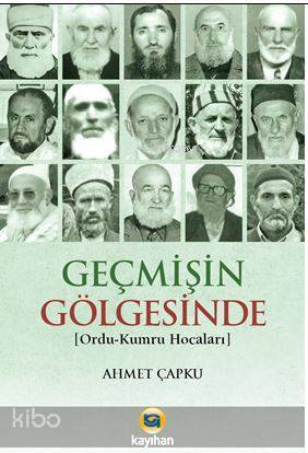 Geçmişin Gölgesinde (Ordu-Kumru Hocaları) - 2