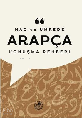 Hac ve Umrede Arapça Konuşma Rehberi - 2