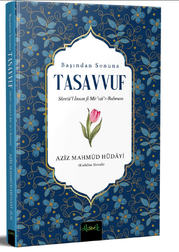 Başından Sonuna TASAVVUF - 4