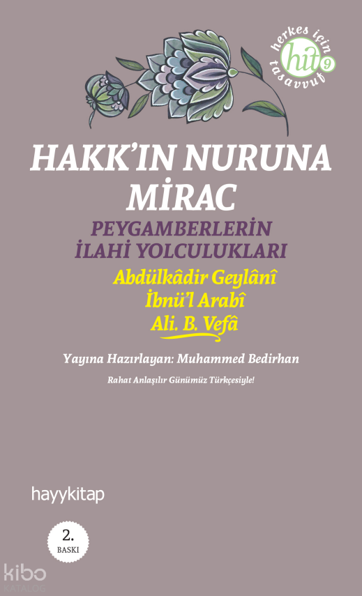 Hakkın Nuruna Mirac Peygamberlerin İlahi Yolculukları - 2