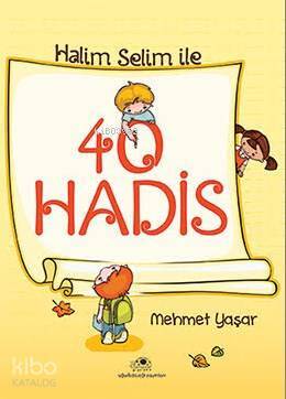 Halis Selim İle 40 Hadis - 2