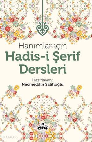 Hanımlar İçin Hadis-i Şerif Dersleri (Ciltli) - 2