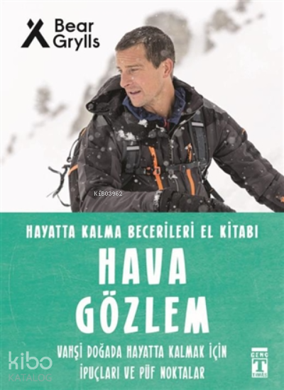 Hava Gözlem - Hayatta Kalma Becerileri El Kitabı 10Vahşi Doğada Hayatta Kalmak için İpuçları ve Püf Noktaları - 1