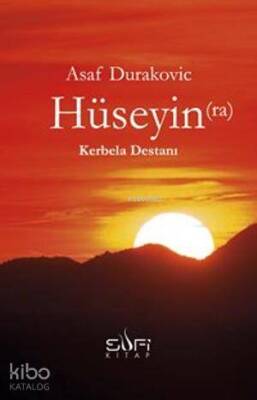 Hüseyin(ra) Kerbela Destanı - Sufi Kitap