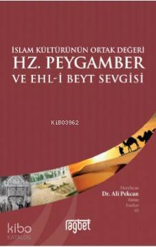 Hz. Peygamber ve Ehli Beyt Sevgisi - 2