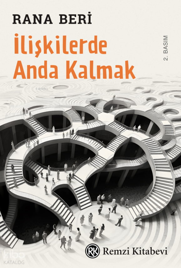 İlişkilerde Anda Kalmak - 2
