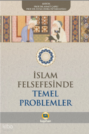İslam Felsefesinde Temel Problemler - 2