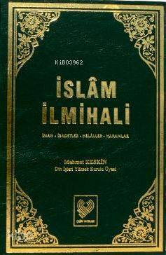 İslâm İlmihali İman - İbadetler - Helâller - Haramlar (büyük boy, ciltli, şamua kâğıt) - 1