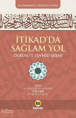 İtikadda Sağlam Yol Durusut Tevhid Şerhi - 3