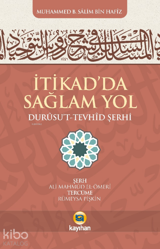 İtikadda Sağlam Yol Durusut Tevhid Şerhi - 3