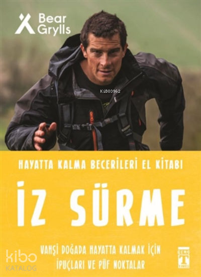 İz Sürme - Hayatta Kalma Becerileri El Kitabı 8Vahşi Doğada Hayatta Kalmak için İpuçları ve Püf Noktaları - 1