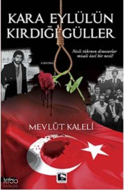 Kara Eylülün Kırdığı Güller - 2